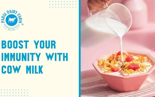 Boost Your Immunity with Cow Milk