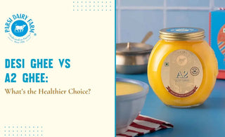 Desi Ghee vs A2 Ghee