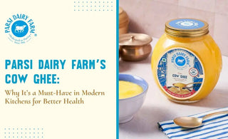 Parsi Dairy Farm’s Cow Ghee