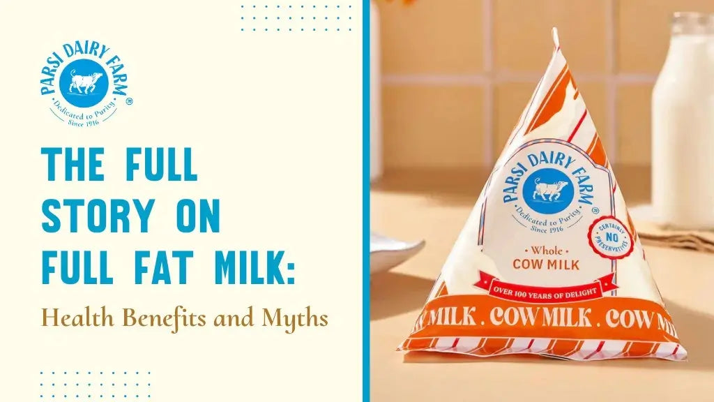 Full Fat Milk Health Benefits and Myths